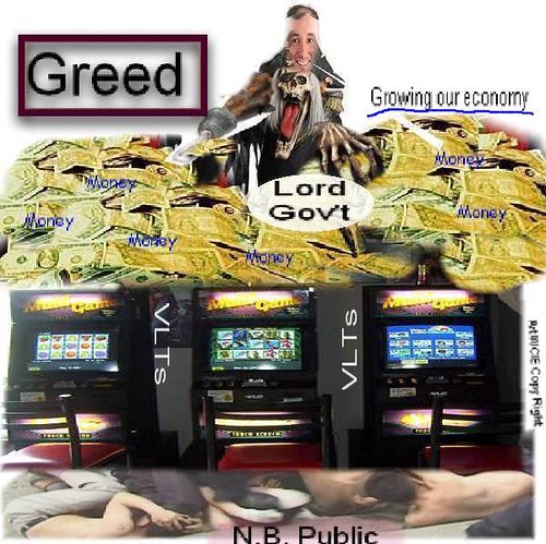 VLT-Greed